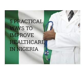 ways to improve healthcare in Nigeria